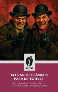 Title: 14 grandes clÃ¯Â¿Â½sicos para detectives, Author: Edgar Allan Poe