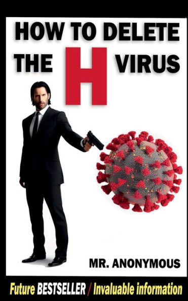 How To Delete The H Virus