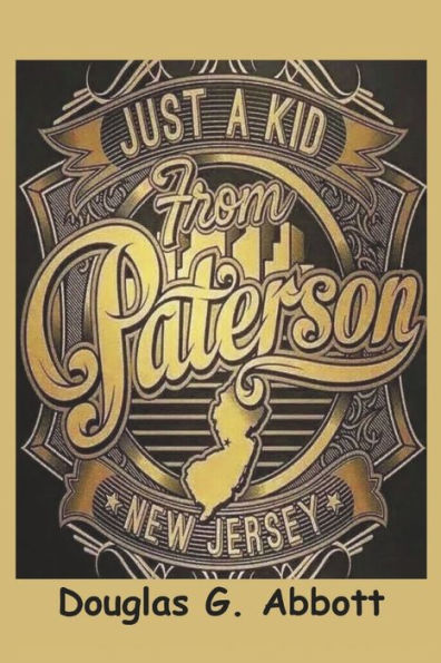 Just a Kid from Paterson, New Jersey