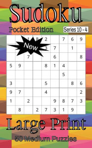 Title: Sudoku Series 10 Pocket Edition - Puzzle Book for Adults - Medium - 50 puzzles - Large Print - Book 4, Author: Nelson Flowers