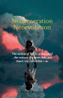 Neogeneration Neoevolution: The nature of life is to a change of nature, it is more than Emc2, it's...AI > DNA > m.