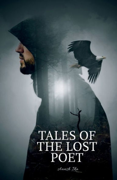Tales of the Lost Poet: The collection, penned by a teen poet with a heart bursting with creativity, delves into the realms of the unknown. Through these verses, the poet breathes life into elves, mourning lost love, pirates