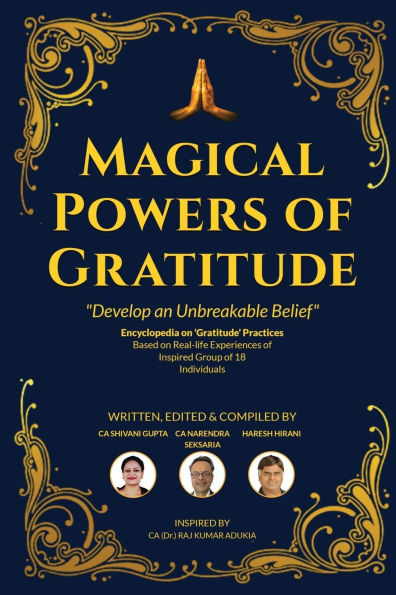 Magical Powers of Gratitude: "Develop an Unbreakable Belief"