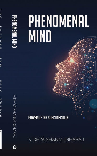 Phenomenal Mind: Power of the Subconscious
