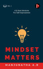 Mindset Matters: 10 Best Mindsets for Self Improvement