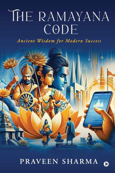 The Ramayana Code: Ancient Wisdom for Modern Success