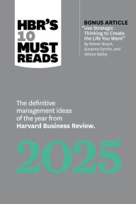 Free electronics ebook download pdf HBR's 10 Must Reads 2025: The Definitive Management Ideas of the Year from Harvard Business Review (with bonus article