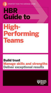 Title: HBR Guide to High-Performing Teams, Author: Harvard Business Review