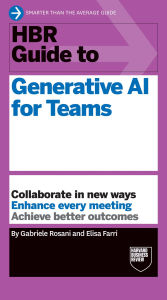 Title: HBR Guide to Generative AI for Teams, Author: Gabriele Rosani