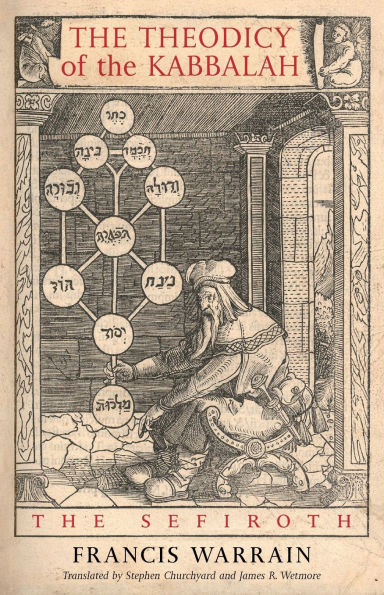 The Theodicy of Kabbalah: Sefiroth