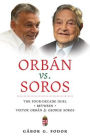 OrbÃ¯Â¿Â½n vs. Soros: The Four-Decade Duel Between Viktor OrbÃ¯Â¿Â½n & George Soros