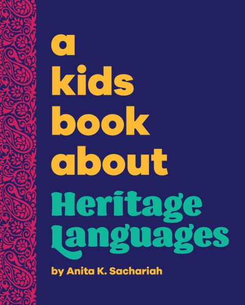 A Kids Book About Heritage Languages