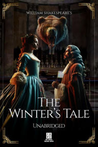 Title: William Shakespeare's The Winter's Tale - Unabridged, Author: William Shakespeare