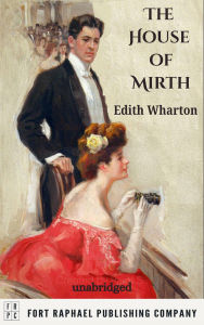 Title: The House of Mirth - Unabridged, Author: Edith Wharton