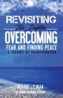Revisiting the Depths - Overcoming Fear and Finding Peace: A Journey of Transformation