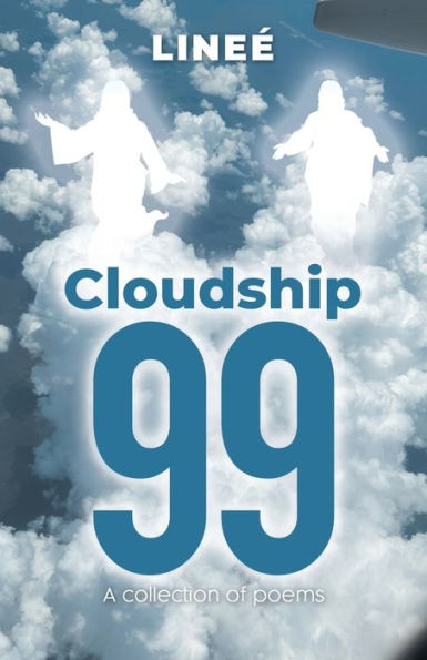 Cloudship 99: A collection of poems