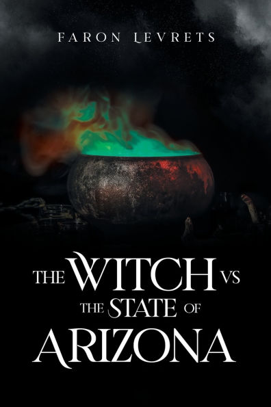 The Witch VS State of Arizona