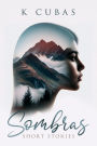 Sombras: Short Stories