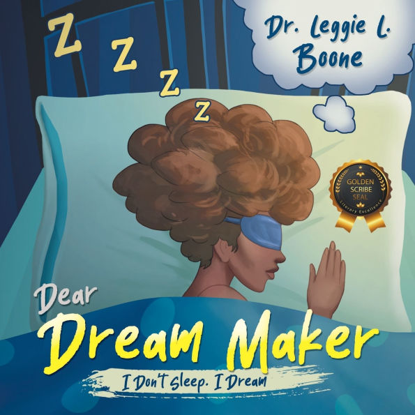 Dear Dream Maker: I Don't Sleep.