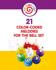 Title: 21 Color-coded melodies for Bell Set: Color-Coded visual for 8 Note Bell Set, Author: Helen Winter