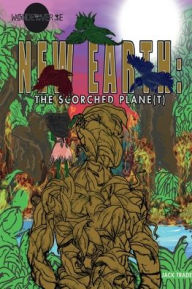 Title: New Earth: :The Scorched Plane(t), Author: Jack Trade