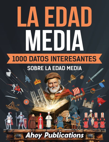 la Edad Media: 1000 datos interesantes sobre Media