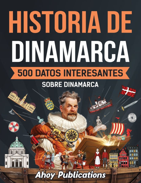 Historia de Dinamarca: 500 datos interesantes sobre Dinamarca
