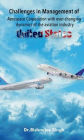 Challenges In Management Of Aerospace Corporation With Ever-Changing Dynamics Of Aviation Industry In The United States