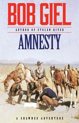 Amnesty: A Shawnee Adventure