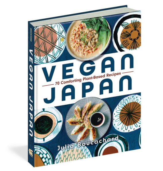 Vegan Japan: 70 Comforting Plant-Based Recipes