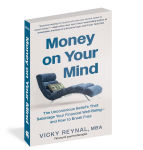 Alternative view 3 of Money on Your Mind: The Unconscious Beliefs That Sabotage Your Financial Well-Being - and How to Break Free