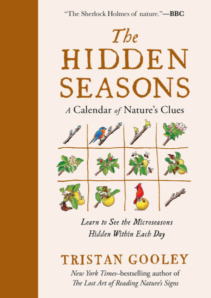 The Hidden Seasons: A Calendar of Nature's Clues
