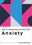 Alternative view 1 of How to Understand and Deal with Anxiety: Everything You Need to Know