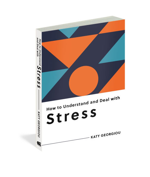 How to Understand and Deal with Stress: Everything You Need Know