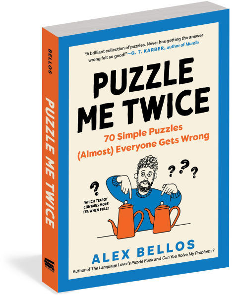 Puzzle Me Twice: 70 Simple Puzzles (Almost) Everyone Gets Wrong