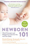 Alternative view 1 of Newborn 101: Third Trimester and Postpartum Care for You and Your Baby - Secrets from Expert Baby Nurses