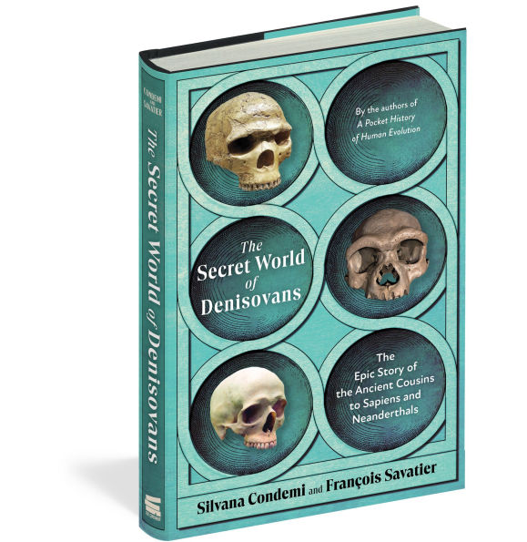 the Secret World of Denisovans: Epic Story Ancient Cousins to Sapiens and Neanderthals