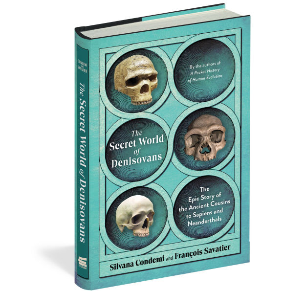 the Secret World of Denisovans: Epic Story Ancient Cousins to Sapiens and Neanderthals