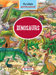 Title: My Little Wimmelbook® - Dinosaurs, Author: Max Walther