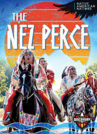 Title: The Nez Perce, Author: Betty Marcks