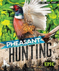 Title: Pheasant Hunting, Author: Roxanne Troup