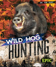 Title: Wild Hog Hunting, Author: Roxanne Troup