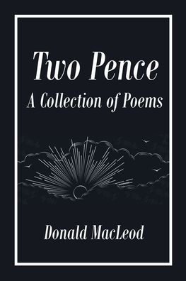 Two Pence: A Collection of Poems