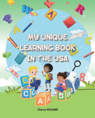 Title: My Unique Learning Book in the USA, Author: Sheva Bouime