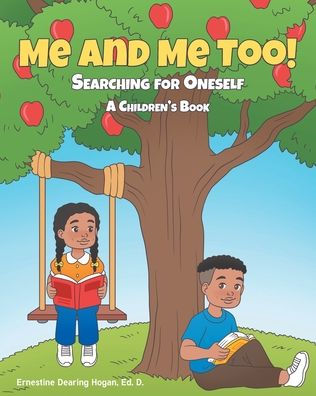 Me and Me Too!: Searching for Oneself A Children's Book