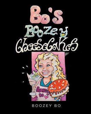 Bo's Boozey Cheesecakes