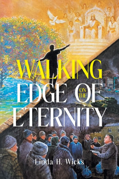 Walking on the Edge of Eternity