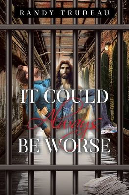 It Could Always Be Worse