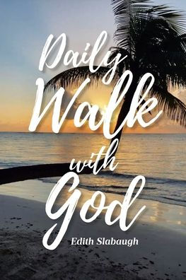 Daily Walk with God
