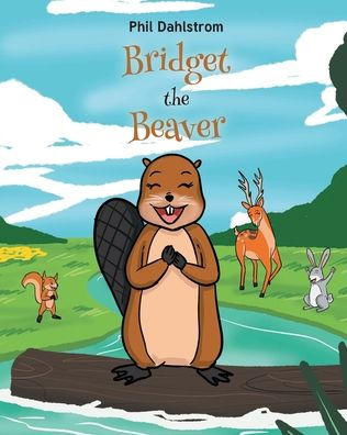 Bridget the Beaver